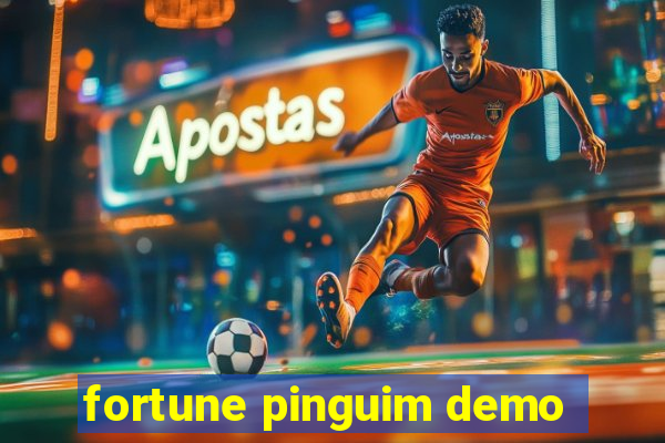 fortune pinguim demo